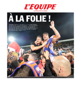 A la folie Montpellier MHSC - L'Equipe x Foot Dimanche