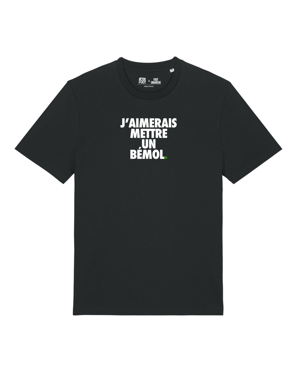 Tee Shirt J'aimerais mettre un bémol - After Foot x Foot Dimanche