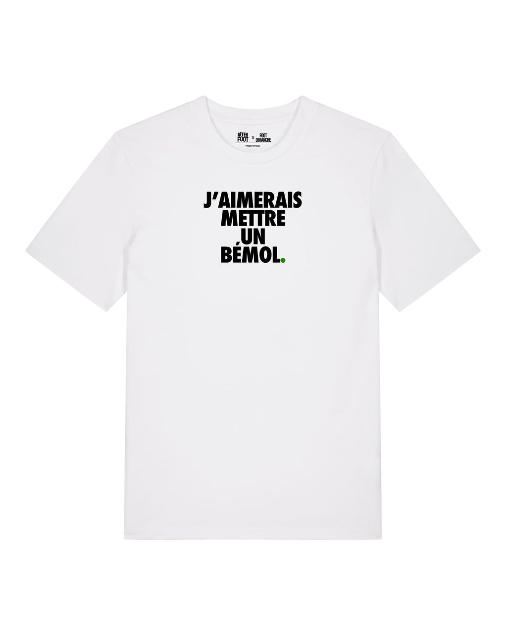Tee Shirt J'aimerais mettre un bémol - After Foot x Foot Dimanche