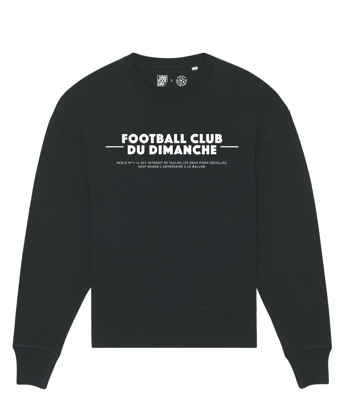 Sweat Interdit de tacler - Vrai Foot Day x Foot Dimanche