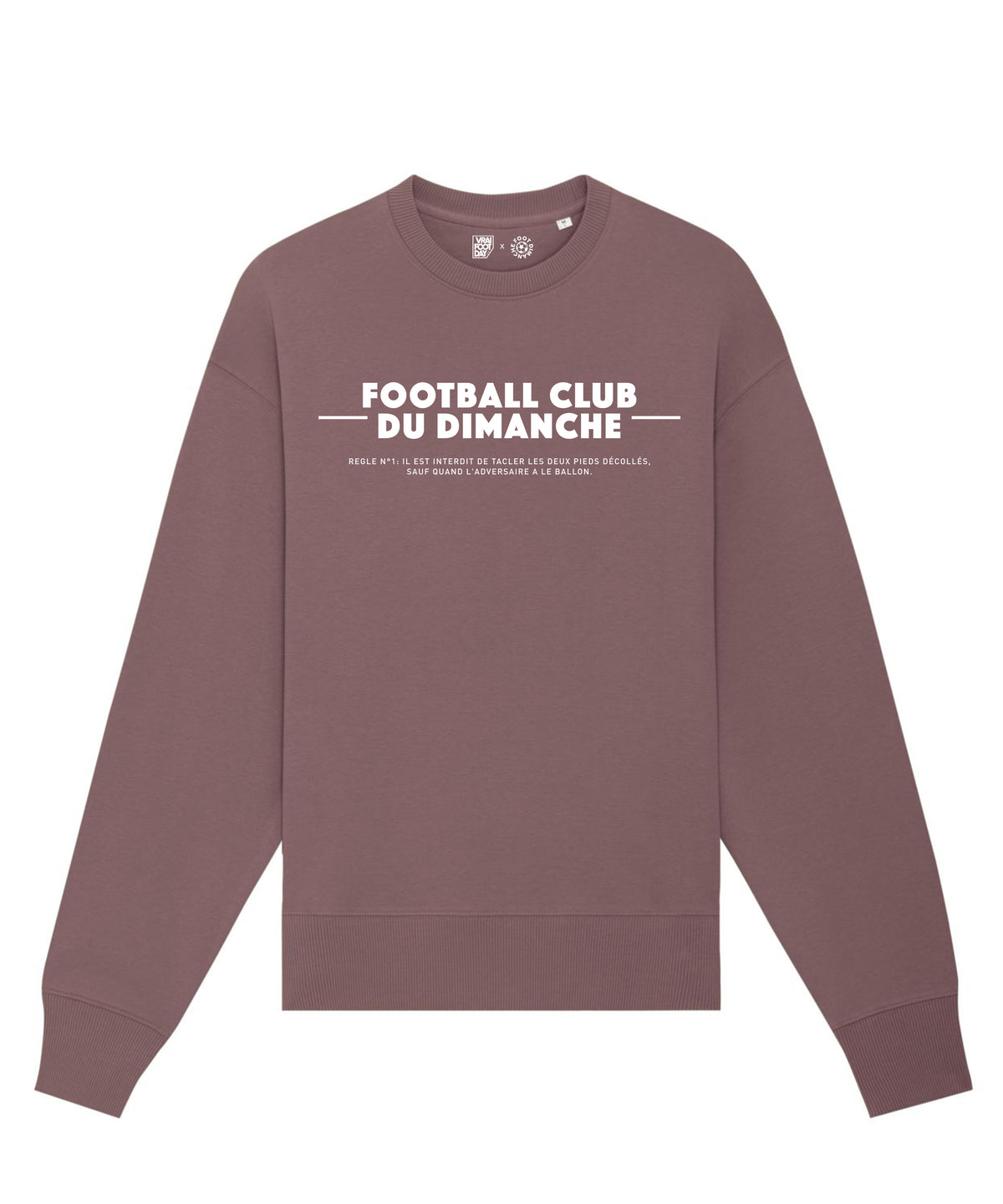 Sweat Interdit de tacler - Vrai Foot Day x Foot Dimanche