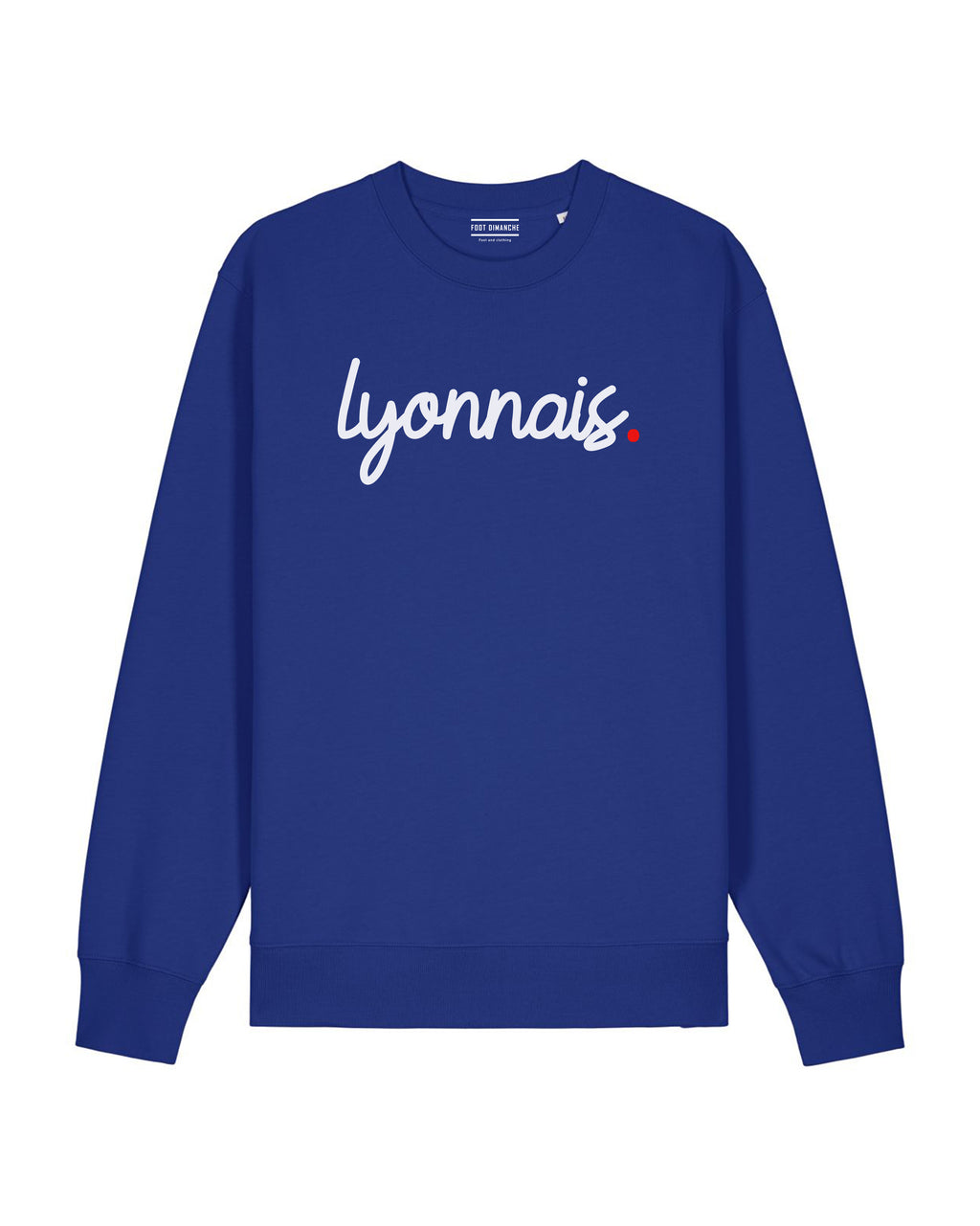 Sweat Lyonnais | Sweat Football Lyon | Footballeur du Dimanche