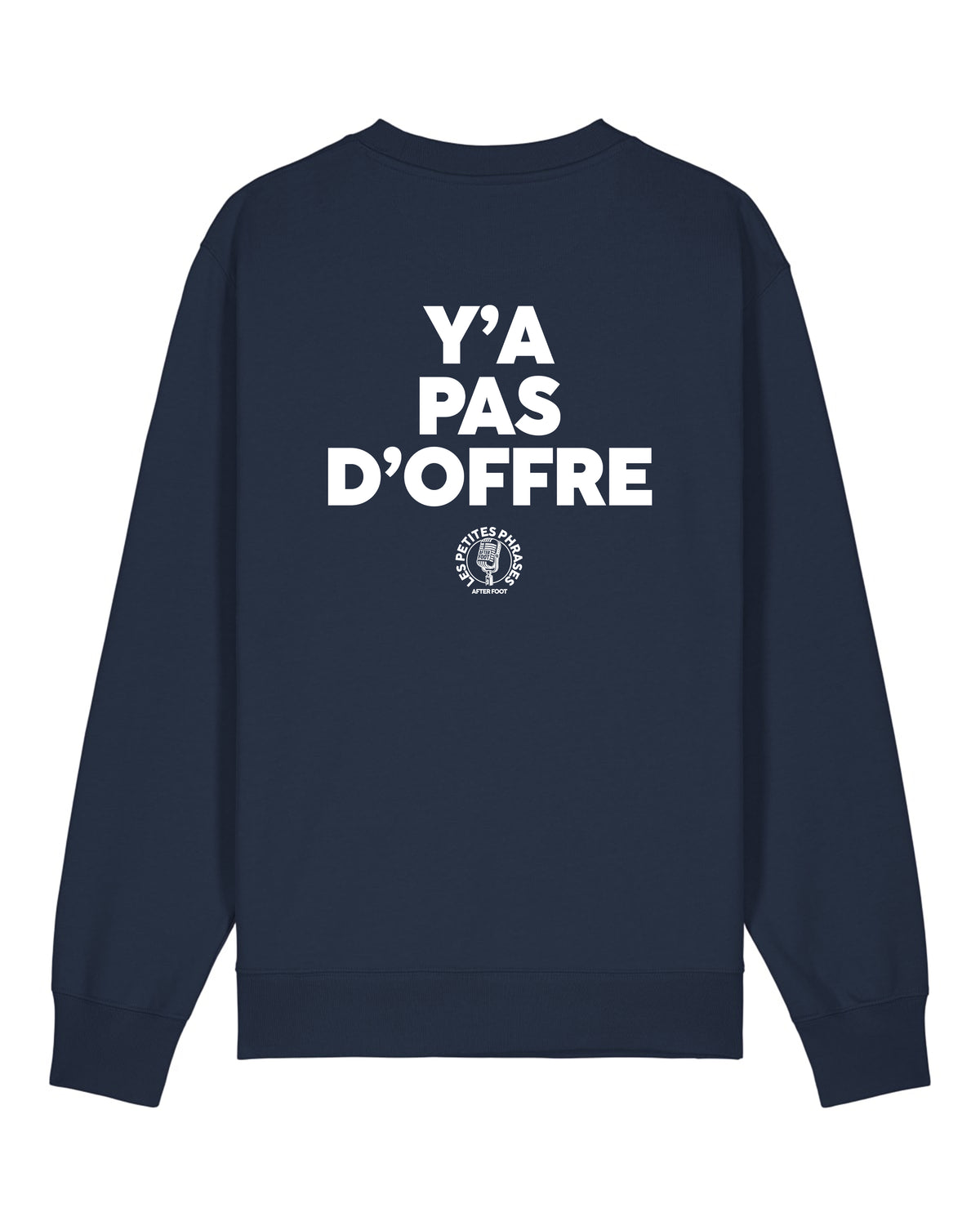 Sweat Y'a pas d'offre  - After Foot x Foot Dimanche