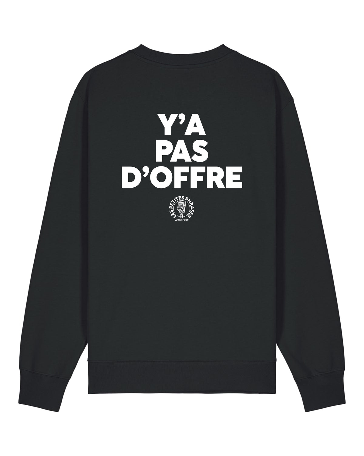 Sweat Y'a pas d'offre  - After Foot x Foot Dimanche