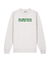 Sweat les plus forts c'est les verts brodé - Foot Dimanche