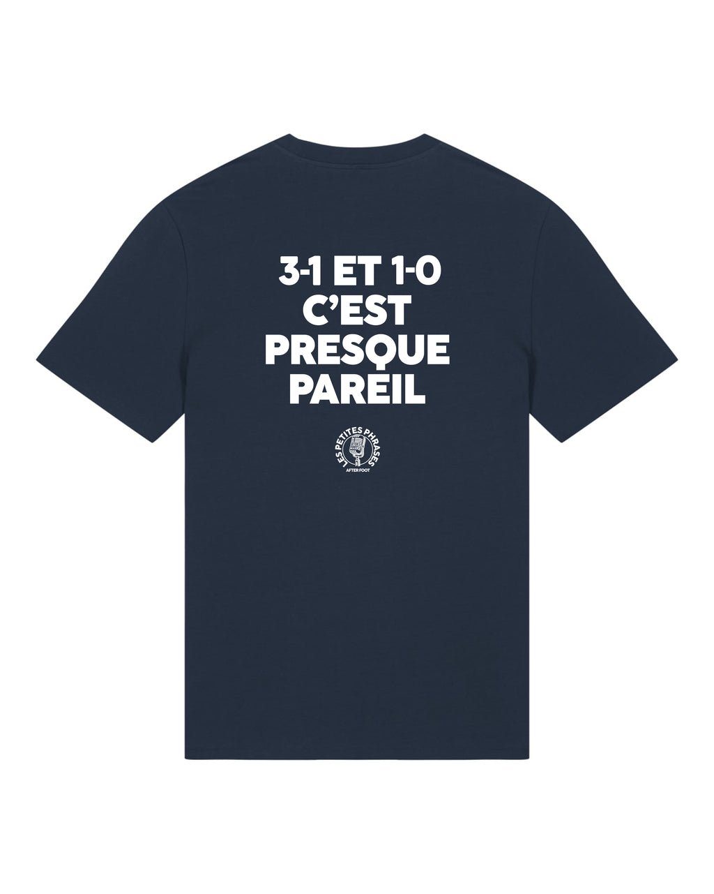 Tee Shirt 3-1 et 1-0 c'est Presque Pareil - After Foot x Foot Dimanche