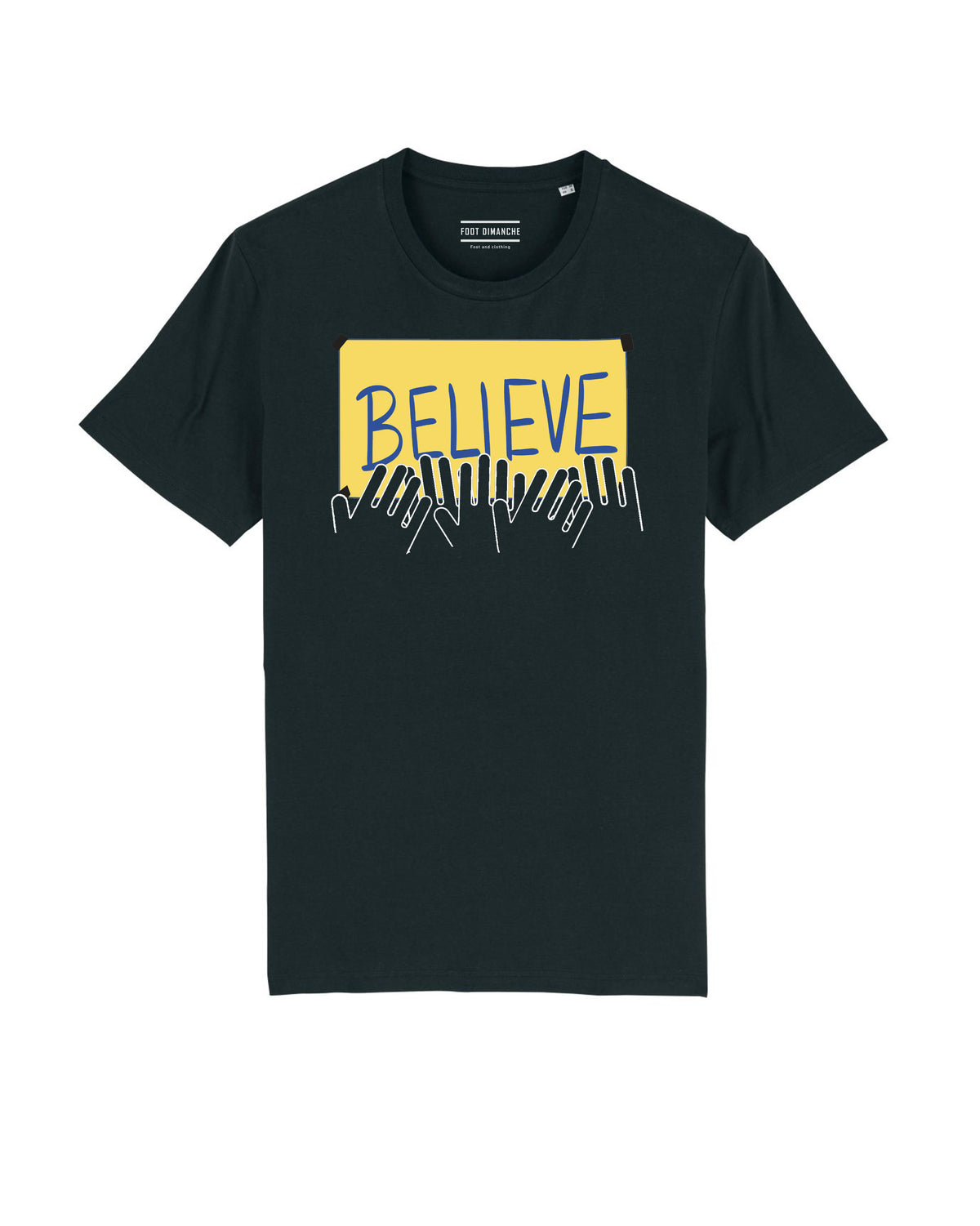 Tee Shirt Believe