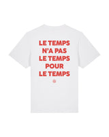 Tee Shirt Le temps n'a pas le temps pour le temps - Foot Dimanche