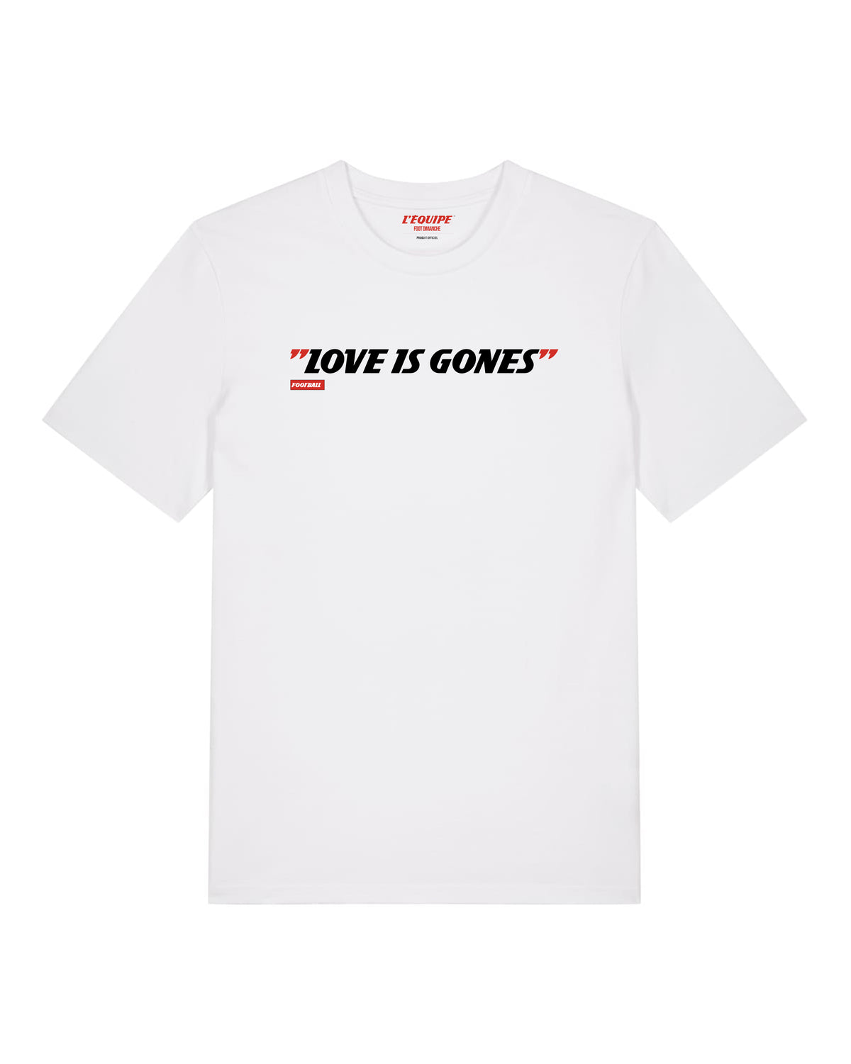 Tee Shirt Love is Gones - L'Equipe x Foot Dimanche