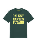 Tee Shirt On est Nantes putain ! - Foot Dimanche