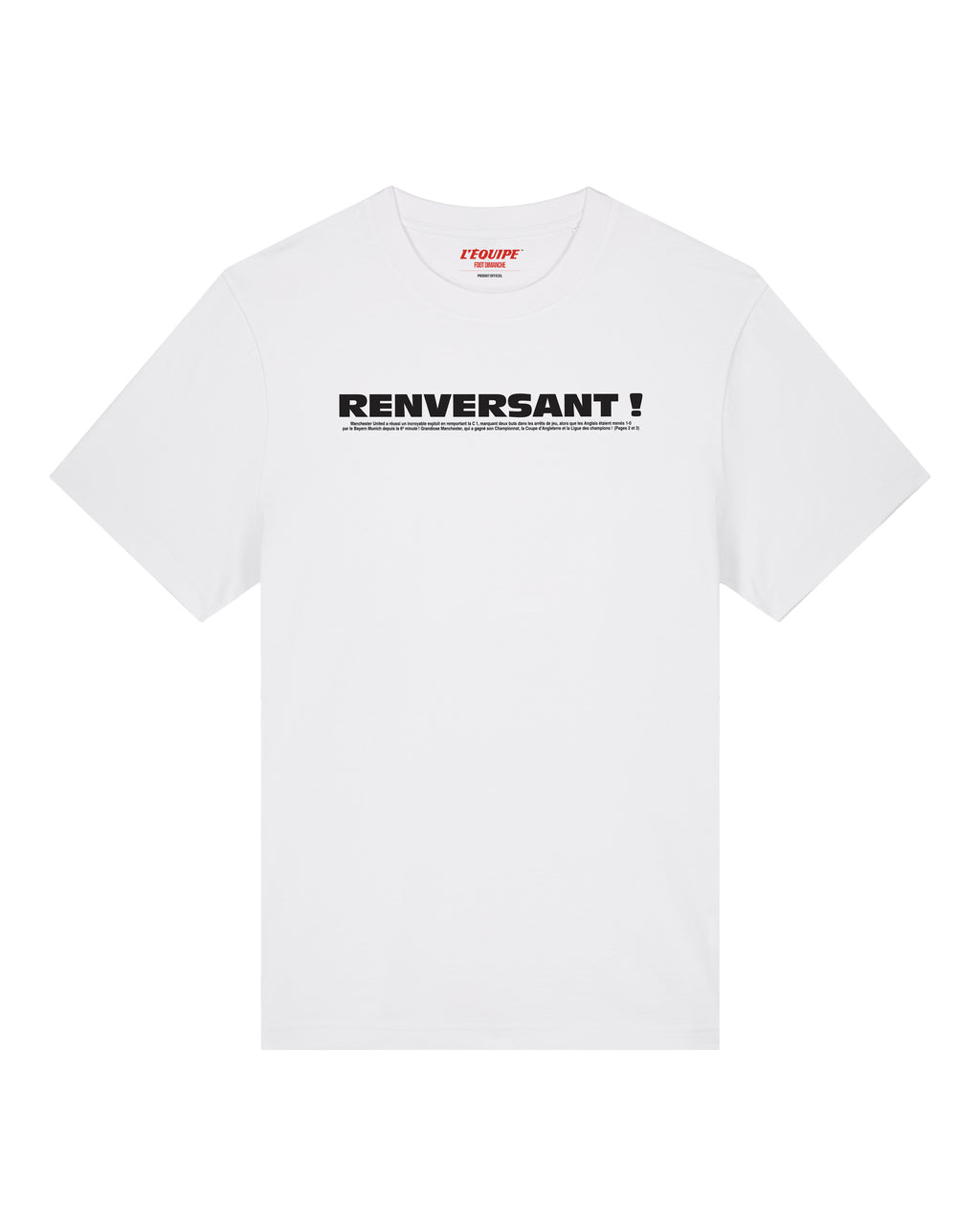 Tee Shirt Renversant ! - L'Equipe x Foot Dimanche