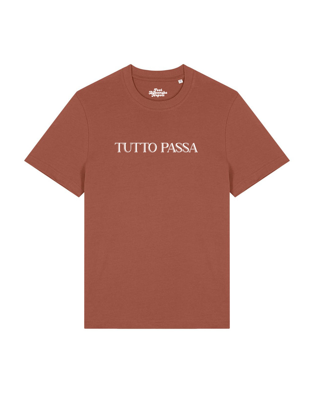Tee Shirt Tutto Passa - Foot Dimanche Napoli