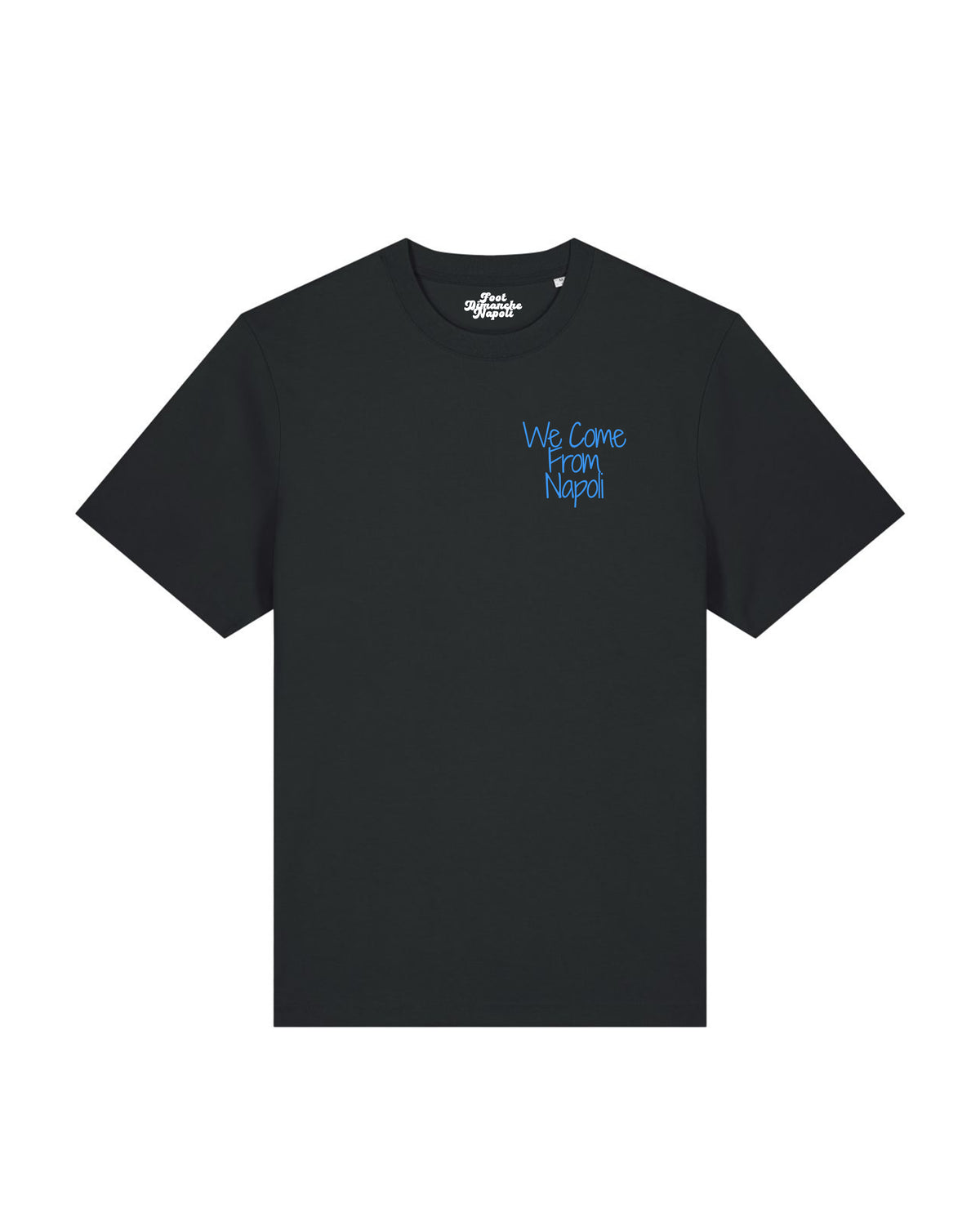 Tee Shirt We come from Napoli - Foot Dimanche Napoli