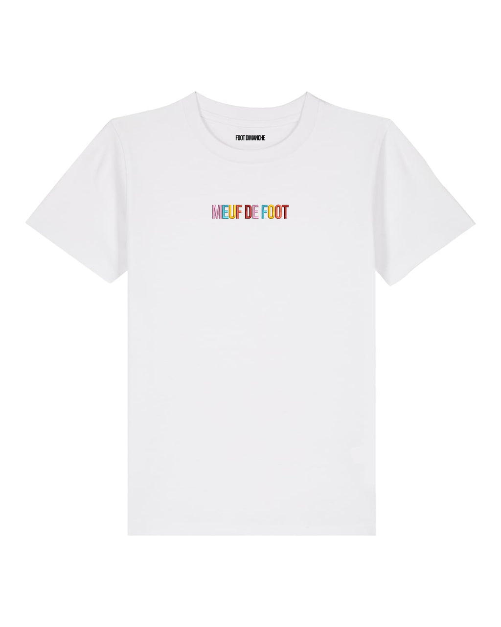 Tee Shirt enfant MEUF DE FOOT brodé