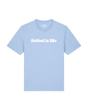 Tee Shirt fútbol is life Ted Lasso - Foot Dimanche