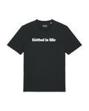 Tee Shirt fútbol is life Ted Lasso - Foot Dimanche
