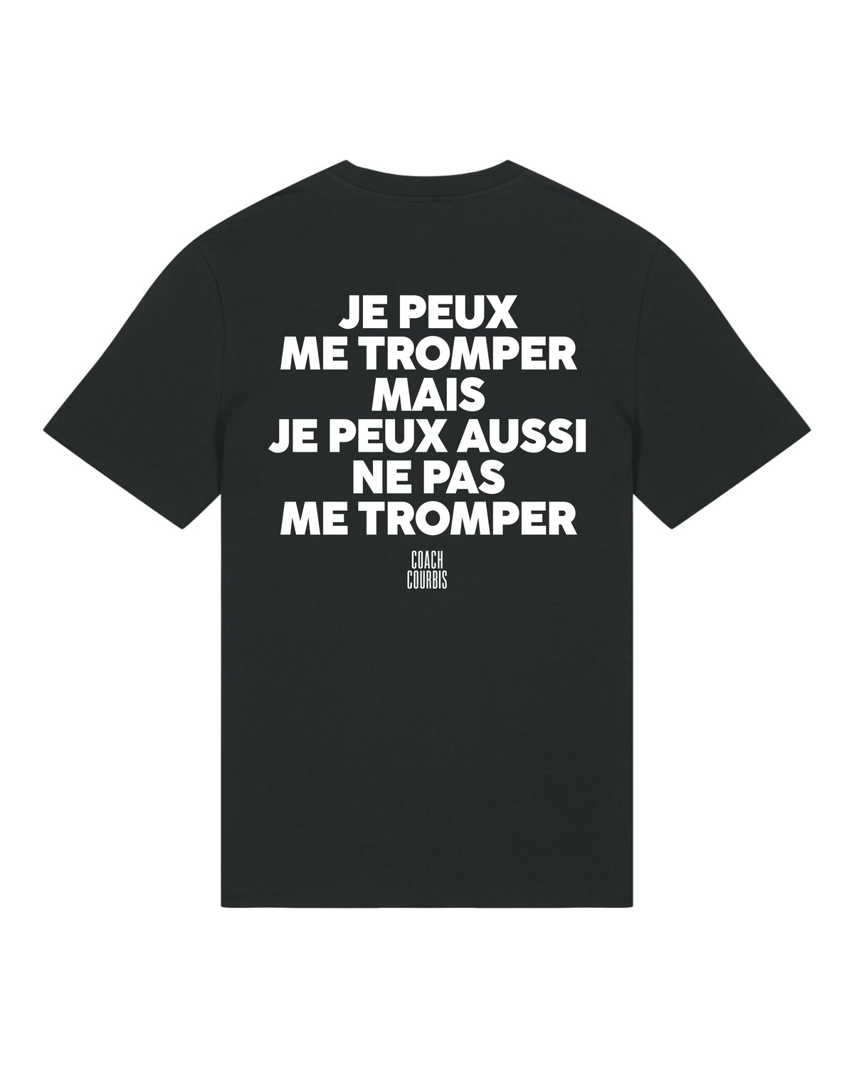 Tee Shirt je peux me tromper - Coach Courbis