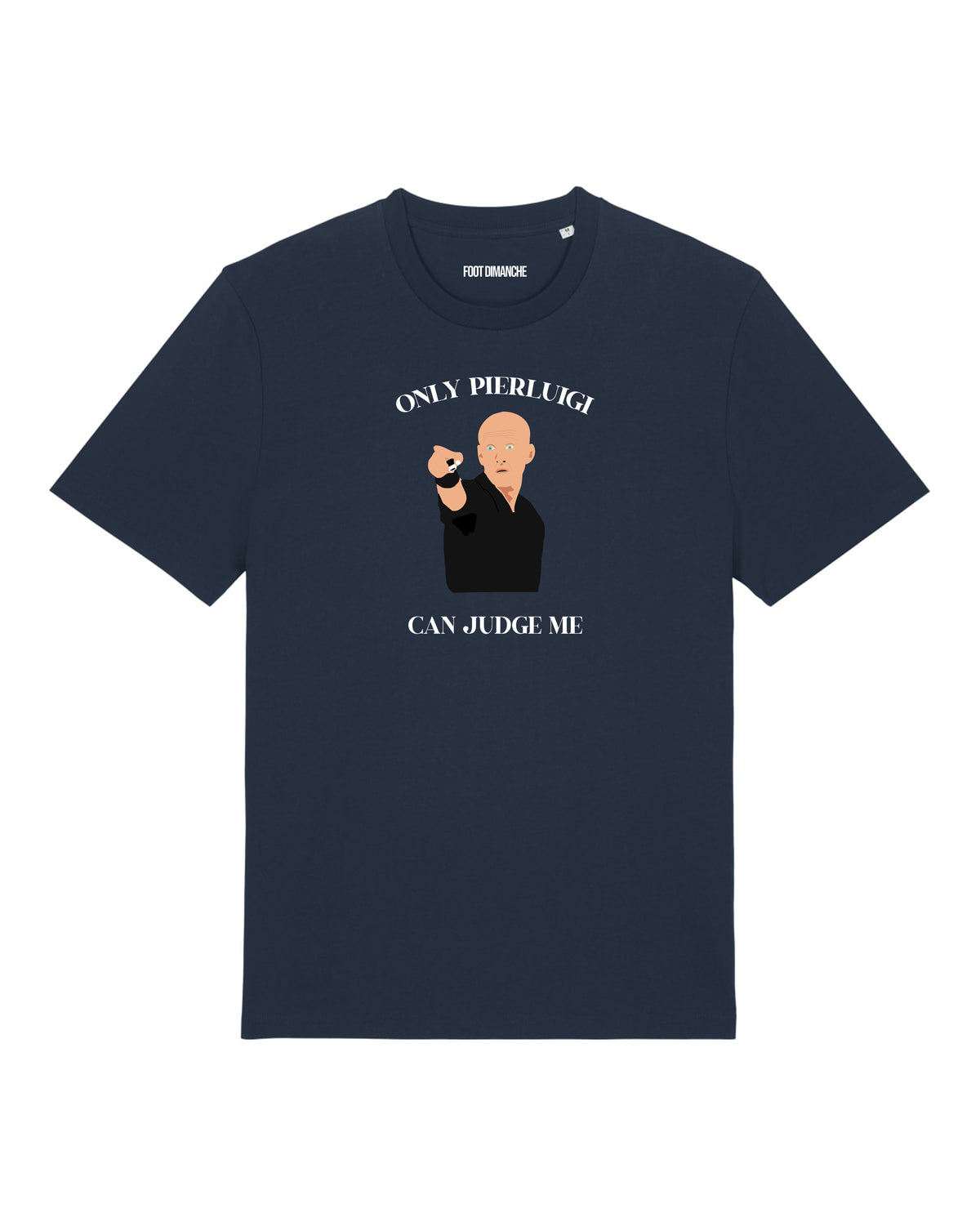Tee Shirt Only Pierluigi Can Judge Me