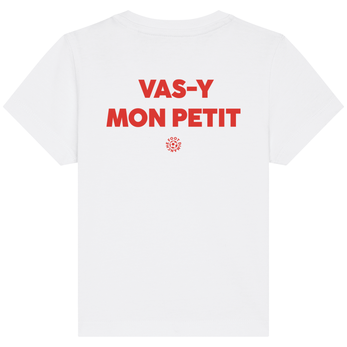 Tee Shirt Enfant Vas-y mon petit